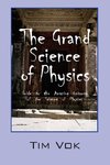 The Grand Science of Physics