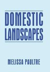 Domestic Landscapes
