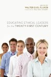 EDUCATING ETHICAL LEADERS FOR