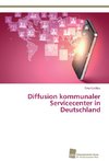 Diffusion kommunaler Servicecenter in Deutschland