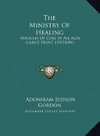 The Ministry Of Healing