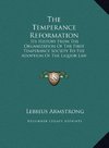 The Temperance Reformation