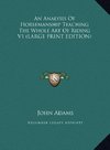 An Analysis Of Horsemanship Teaching The Whole Art Of Riding V1 (LARGE PRINT EDITION)