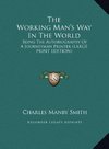 The Working Man's Way In The World