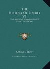 The History Of Liberty V1