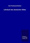 Lehrbuch des deutschen Stiles