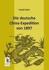 Die deutsche China-Expedition von 1897