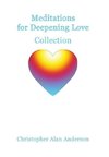 MEDITATIONS FOR DEEPENING LOVE