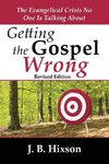 Getting the Gospel Wrong