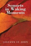 Sonnets in Waking Moments