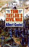 Castel, A:  Tom Taylor's Civil War