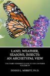 Land, Weather, Seasons, Insects