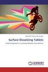 Surface Dissolving Tablets