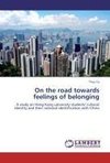 On the road towards feelings of belonging