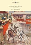 Stories of King Arthur - Illustrated by Arthur Rackham