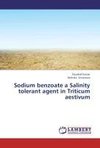 Sodium benzoate a Salinity tolerant agent in Triticum aestivum