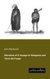 Narrative of A Voyage to Patagonia and Terra del Fuego