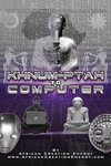 Khnum-Ptah to Computer