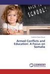 Armed Conflicts and Education: A Focus on Somalia