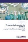 Pneumonia in under five children