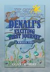 The Great Ocean Adventures of Denali's Exciting First Journey