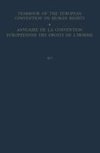 Yearbook of the European Convention on Human Rights / Annuaire dela convention Europeenne des Droits de L'Homme