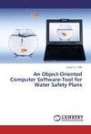 An Object-Oriented Computer Software-Tool for Water Safety Plans