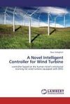 A Novel Intelligent Controller for Wind Turbine