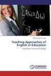 Teaching Approaches of English in Education