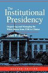THE INSTITUTIONAL PRESIDENCY
