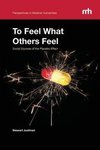 To Feel What Others Feel