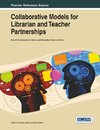 Collaborative Models for Librarian and Teacher Partnerships