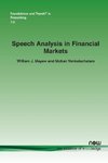 Speech Analysis in Financial Markets