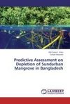 Predictive Assessment on Depletion of Sundarban Mangrove in Bangladesh
