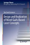 Design and Realization of Novel GaAs Based Laser Concepts