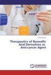 Therapeutics of Boswellic Acid Derivatives as   Anti-cancer Agent