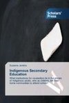 Indigenous Secondary Education