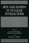 Spin and Isospin in Nuclear Interactions
