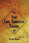 The Los Cruces Trail