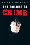 The Colors of Crime