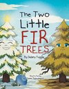 The Two Little Fir Trees