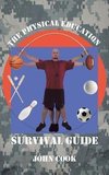 The Physical Education Survival Guide