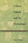 Citizens, Experts, and the Environment