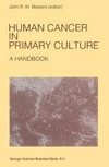 Human Cancer in Primary Culture, A Handbook