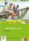 Horizons Dossier - Les ados. Cahier d'activités mit CD-ROM