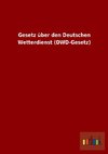 Gesetz über den Deutschen Wetterdienst (DWD-Gesetz)