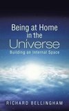 Being at Home in the Universe