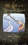 My Life as a Young Wizard
