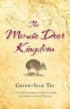 The Mouse Deer Kingdom