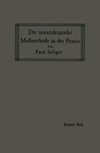 Die stereoskopische Meßmethode in der Praxis